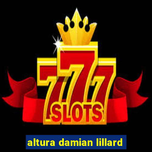 altura damian lillard